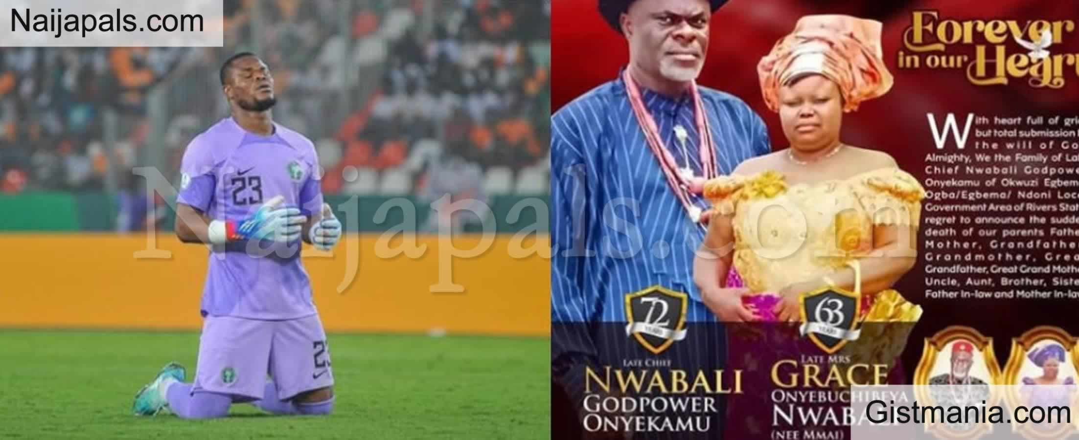 Super Eagles Goalkeeper, Stanley Nwabali Announces Burial Plans For Late Parents