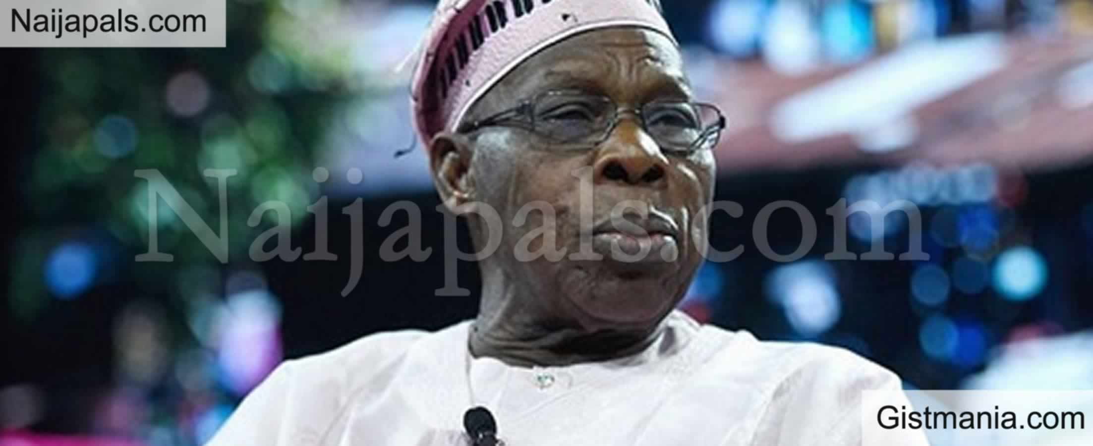 &#039;Thieves&#039; Cannot Give Just Governance - Ex President, Obasanjo Calls For Imprisonment of Corrupt Politicians